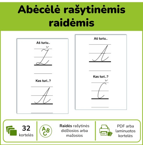 Aš turiu... Kas turi..? Abėcėlė rašytinėmis raidėmis (Nr. P84)